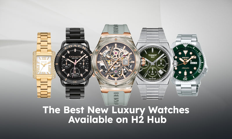 The Best New Luxury Watches Available on H2 Hub