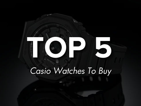 Top 5 Casio Watches To Buy