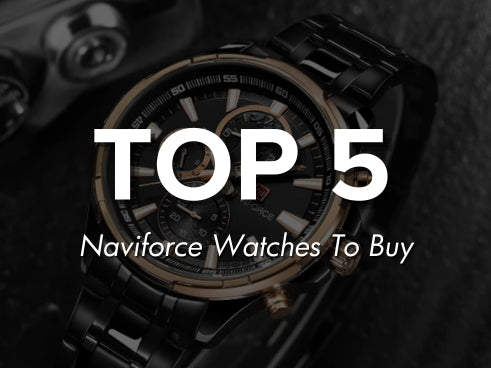 Top 5 Naviforce Watches To Buy
