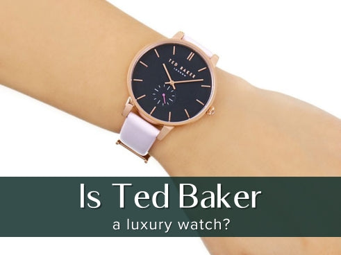 Is Ted Baker a luxury watch?