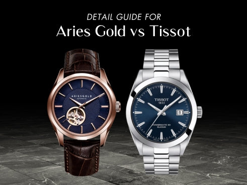 Detail guide for Aries Gold vs Tissot