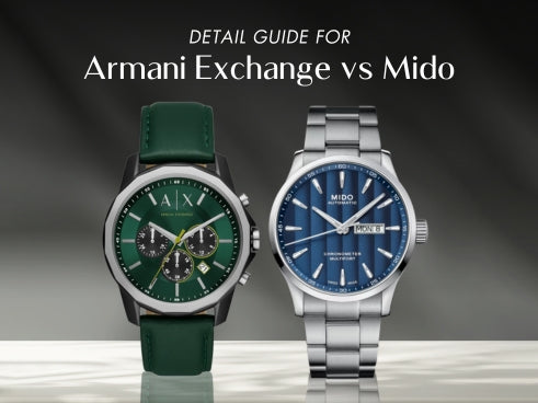 Detail guide for Armani Exchange vs Mido