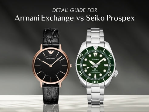 Detail guide for Armani Exchange vs Seiko Prospex