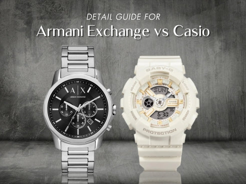 Detail guide for Armani Exchange vs Casio
