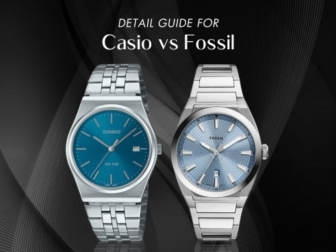 Detail guide for Casio vs Fossil