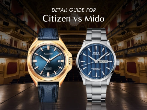 Detail guide for Citizen vs Mido