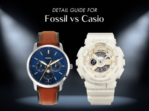Detail guide for Fossil vs Casio