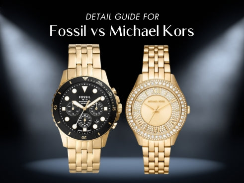 Detail guide for Fossil vs Michael Kors