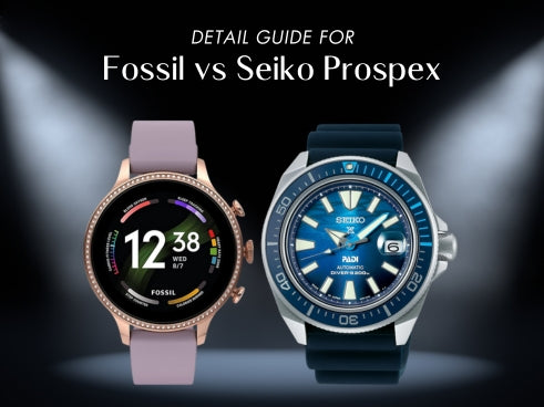 Detail guide for Fossil vs Seiko Prospex