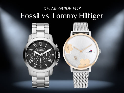 Detail guide for Fossil vs Tommy Hilfiger