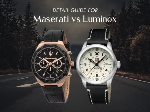 Detail guide for Maserati vs Luminox