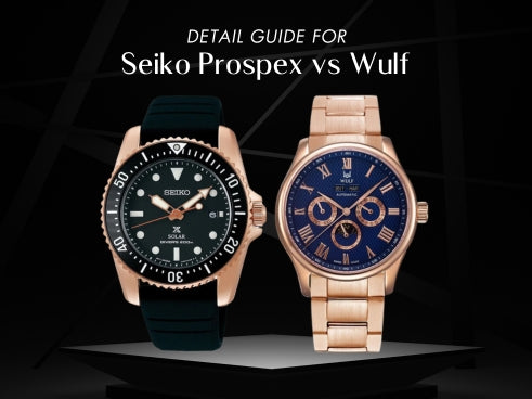 Detail guide for Seiko Prospex vs Wulf