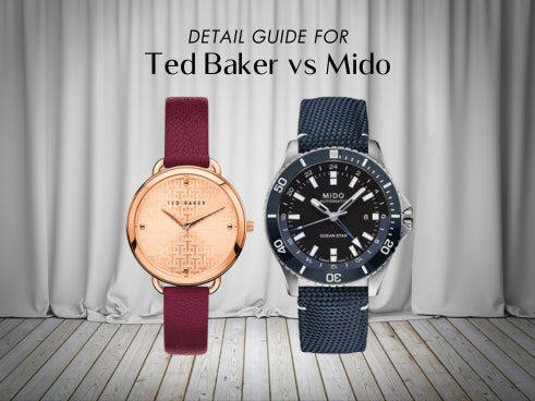 Detail guide for Ted Baker vs Mido
