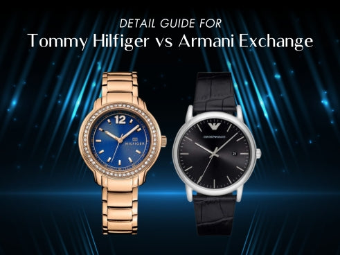 Detail guide for Tommy Hilfiger vs Armani Exchange
