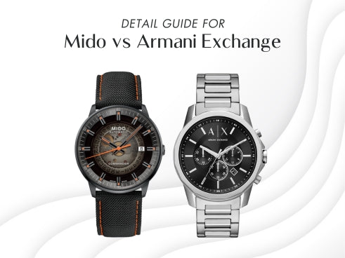 Detail guide for Mido vs Armani Exchange