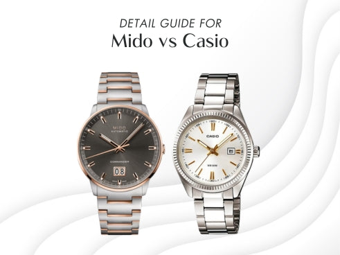 Detail guide for Mido vs Casio
