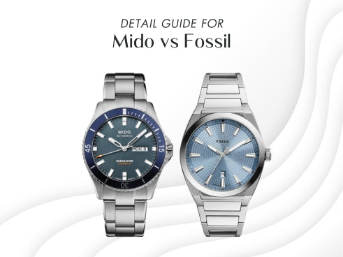 Detail guide for Mido vs Fossil