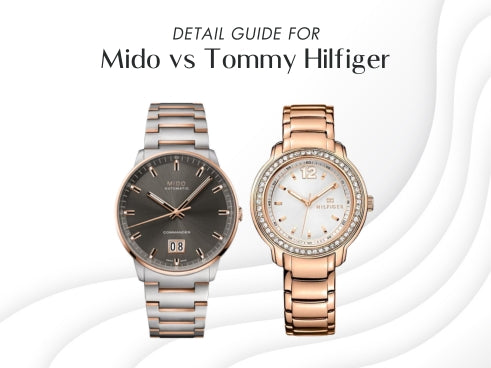 Detail guide for Mido vs Tommy Hilfiger