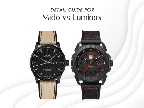 Detail guide for Mido vs Luminox