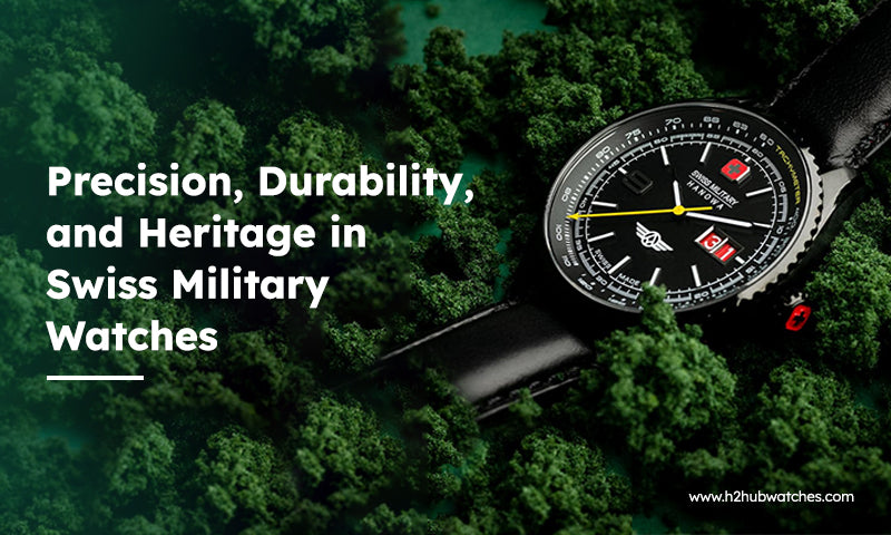 Precision, Durability, and Heritage in Swiss Military Watches