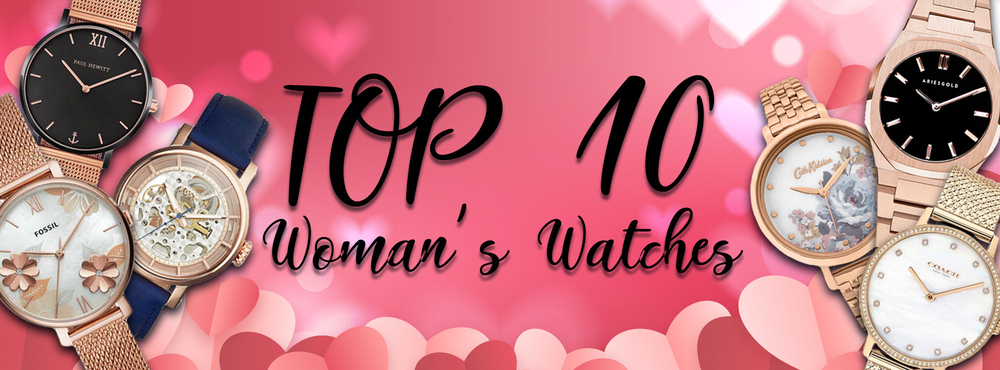 Top 10 Woman's Watches for Her