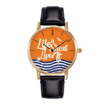 ARIES GOLD CUSTOMISED GOLD STAINLESS STEEL WATCH - LIFE IS SHORT LIVE IT ORANGE UNISEX LEATHER STRAP WATCH - H2 Hub Watches